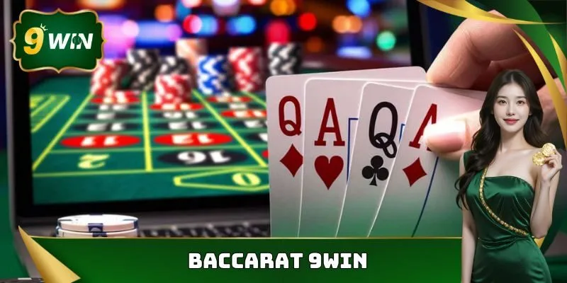 Baccarat 9win - Sự Lựa Chọn Hàng Đầu Của Người Chơi Hiện Nay 1 Baccarat 9win