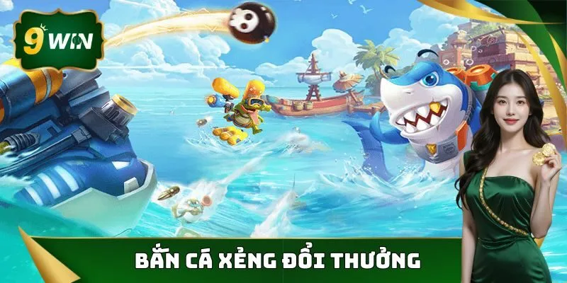 Bắn Cá Xẻng Đổi Thưởng - Siêu Phẩm Game Hấp Dẫn Nhất 2025 9 Bắn cá xẻng đổi thưởng