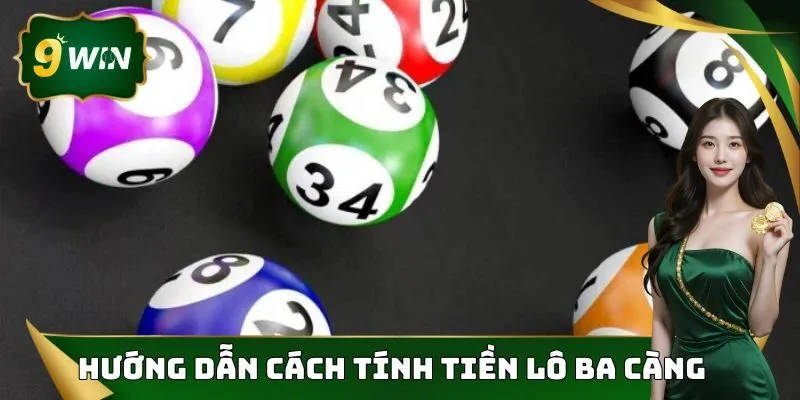Lô Ba Càng - Tổng Quan Những Thông Tin Cần Nắm Được 3 Cách tính tiền thắng lô ba càng chi tiết nhất hiện nay