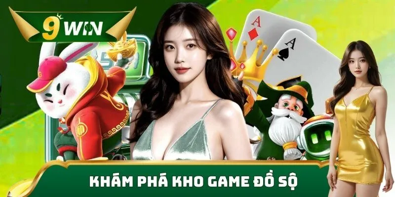 Khám phá kho game đồ sộ