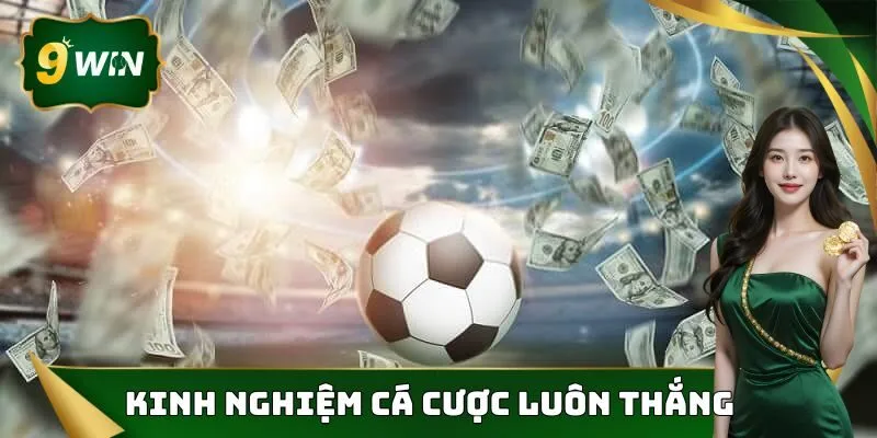 Kinh nghiệm đặt cược bóng đá tài xỉu từ các cao thủ hàng đầu