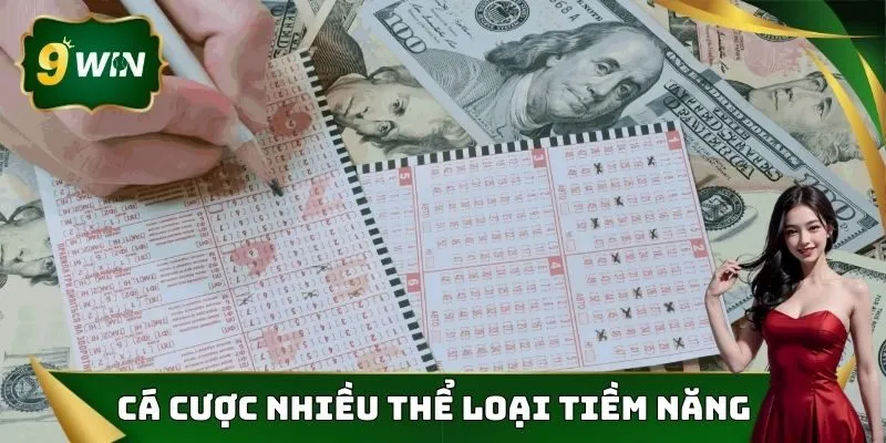 Xổ Số 9win - Cá Cược Xanh Chín, Kiếm Tiền Siêu Đỉnh 3 Loại hình cá cược tiềm năng trong xổ số 9win