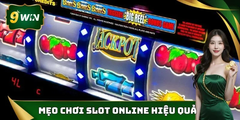 Mẹo Chơi Slot Online Hiệu Quả Nhất Từ Các Cao Thủ Tại 9win 3 Mẹo chơi slot online hiệu quả nhất từ các chuyên gia hàng đầu