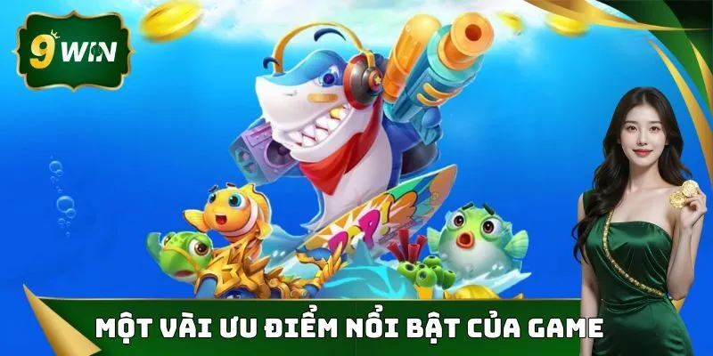 Bắn Cá Mỹ Nhân Ngư - Siêu Phẩm Giải Trí Cực Hot Tại 9win 3 Những điểm vô cùng nổi bật của bắn cá mỹ nhân ngư